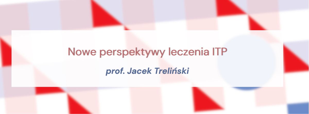 Nowe perspektywy leczenia ITP