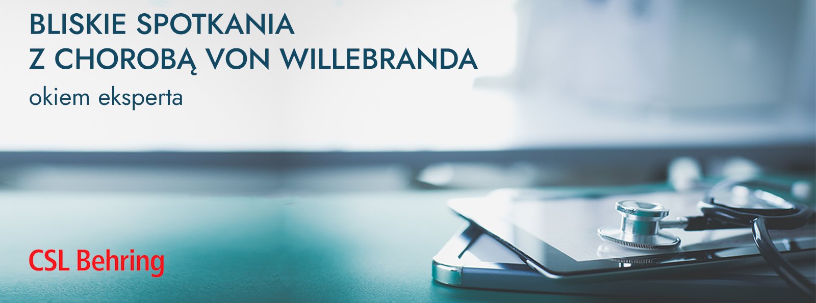 Bliskie spotkania z chorobą von Willebranda: Okiem Eksperta