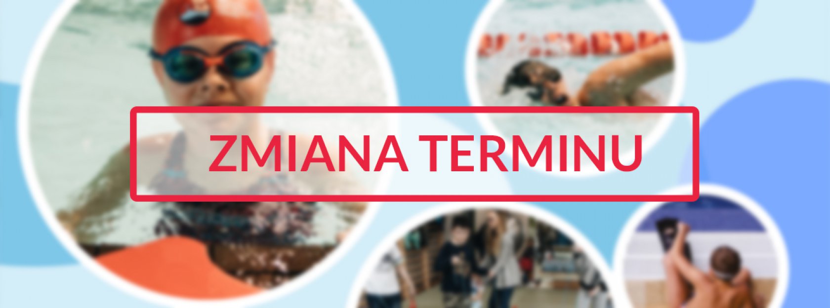 Zmiana terminu PIKNIKU RODZINNEGO III ZAWODÓW PŁYWACKICH DZIECI I MŁODZIEŻY Z HEMOFILIĄ | 18 KWIETNIA 2020