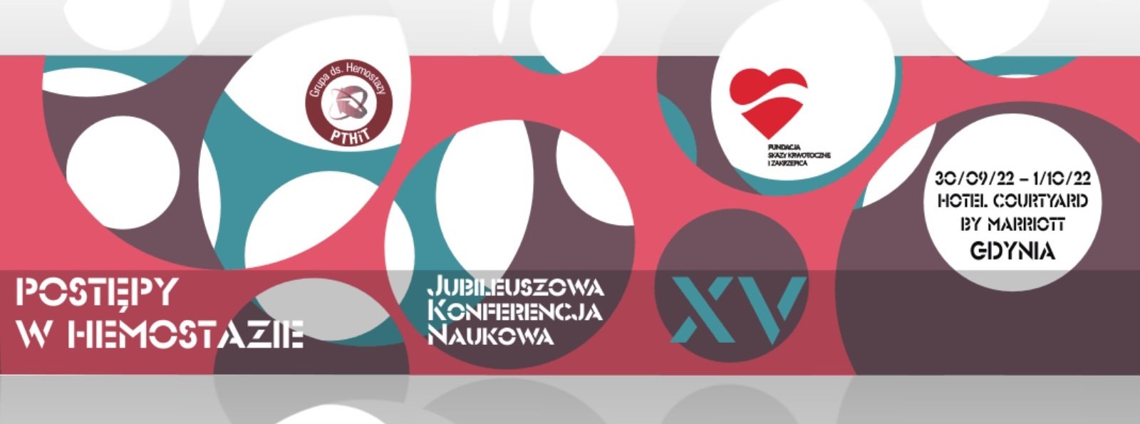 RELACJA CYFROWA: XV POSTĘPY W HEMOSTAZIE | GDYNIA