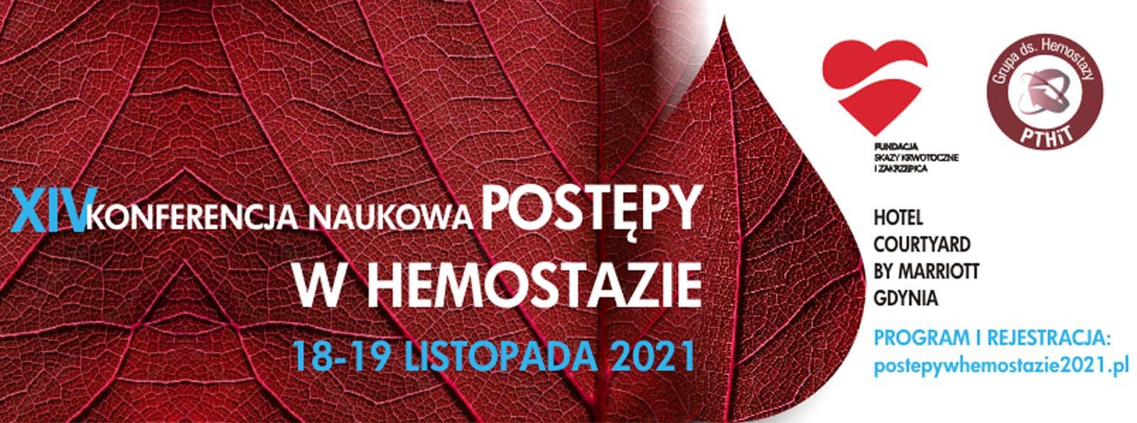 XIV Konferencja ”Postępy w Hemostazie”